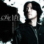 ONE LIFE 氷室京介