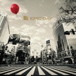 EPIC DAY(通常盤)|B'z|BMCV-8048