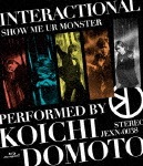 INTERACTIONAL / SHOW ME UP MONSTER(Type-A)|堂本光一|JEXN-0038