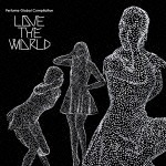 Perfume Global Compilation “LOVE THE WORLD"【アナログ盤】|Perfume|TKJA-10065