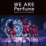 WE ARE Perfume -WORLD TOUR 3rd DOCUMENT-(通常盤)【DVD】|Perfume|UPBP-1008/9