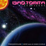 PLANET ZERO〜FREEDOMMUNE○ZERO session with DAWN CHORUS|冨田勲|COGQ-57