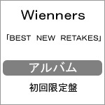 BEST NEW RETAKES(初回限定盤)|Wienners|NBPC-42
