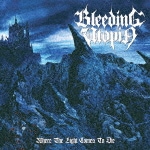 WHERE THE LIGHT COMES TO DIE|BLEEDING UTOPIA|IUCP-16298