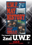 The Legend of 2nd U.W.F. vol.6 1990.5.21N.K.ホール&6.14愛知|プロレス|SPD-1046