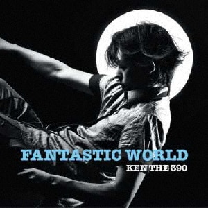 FANTASTIC WORLD|KEN THE 390|RZCD-46004