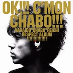 ����ˁgCHABO"��s���X�y�N�g�A���o�� OK!!!C'MON CHABO!!!|�I���j�o�X|TKCA-73623