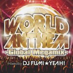 ���[���h�E�A���Z��-�O���[�o���E���K�~�b�N�X-mixed by DJ FUMI��YEAH!|DJ FUMI��YEAH!|VICP-65207