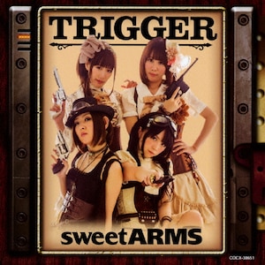 TRIGGER|sweet ARMS|COCX-38651
