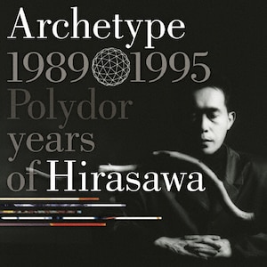 Archetype | 1989-1995 Polydor years of Hirasawa|i|UPCY-6912/3