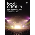 �glove stories tour 2014�`���l���u�X�g�[���[2�`"|back number|UMBK-1218