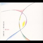 kiss|�J��r���Y+�J�쌫��|PSCR-6105