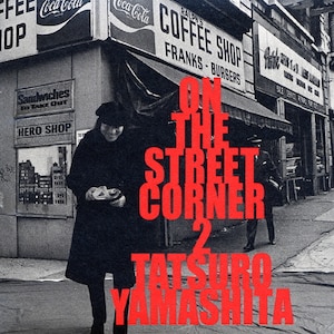 ON THE STREET CORNER 2|山下達郎|WPCV-10031