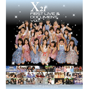 X21 FIRST LIVE & DOCUMENT vol.1|X21|AVXD-92195