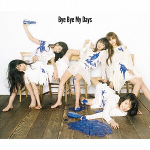 Bye Bye My Days|݂AhZX|AICL-2840