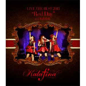 Kalafina LIVE THE BEST 2015gRed Day"at {|Kalafina|SEXL-62