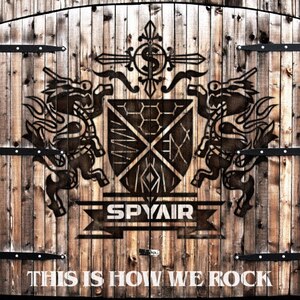 THIS IS HOW WE ROCK|SPYAIR|AICL-3128