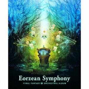 Eorzean Symphony:FINAL FANTASY XIV Orchestral AlbumyftTg/Blu-ray Disc Musicz|Q[E~[WbN|SQEX-20040