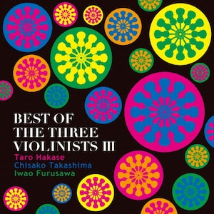 BEST OF THE THREE VIOLINISTS III|tY,q,V|HUCD-10254