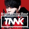 Bright Burning Shout  ����M��