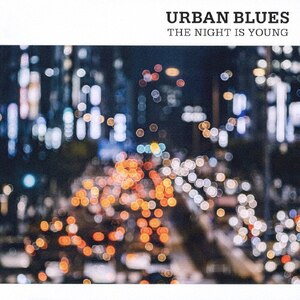 URBAN BLUES -THE NIGHT IS YOUNG-|IjoX|UICZ-8194
