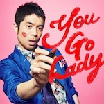 You Go Lady|�v�ۓc���L|SECL-2276