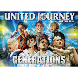 GENERATIONS LIVE TOUR 2018 UNITED JOURNEY【初回生産限定盤