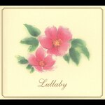 Lullaby(���߂łƂ�)�`�V�g�ւ̃��b�Z�[�W�`|���C�����`�F���o�[�I�[�P�X�g��|VICC-60256