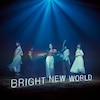 BRIGHT NEW WORLD(���񐶎Y�����B)  Little Glee Monster