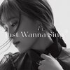 Just Wanna Sing(���񐶎Y�����2)  ��