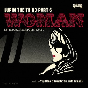 pO PART6 IWiETEhgbN2wLUPIN THE THIRD PART6`WOMANx(SY)yAiOՁz  Yuji Ohno & Lupintic Six