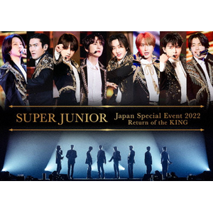 SUPER JUNIOR Japan Special Event 2022 `Return of the KING`|SUPER JUNIOR|AVXK-79871