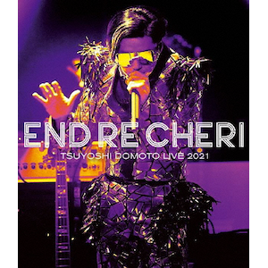 ENDRECHERI TSUYOSHI DOMOTO LIVE 2021(ʏ)yBlu-rayz|ENDRECHERI|JEXR-0023