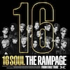 16SOUL(MV盤)【CD+Blu-ray】 | THE RAMPAGE from EXILE TRIBE