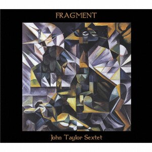Fragment|ジョン・テイラー・セクステット|RINC-123