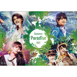 Summer Paradise 2017 u summer live 2017 `VIC's sTORY`v/luMission:Kv/eru is I?v/E}c|Sexy Zone|OVXT-11913/4
