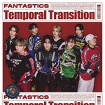 Temporal Transition(LIVE��/DVD�t)|FANTASTICS from EXILE TRIBE|RZCD-67061/B