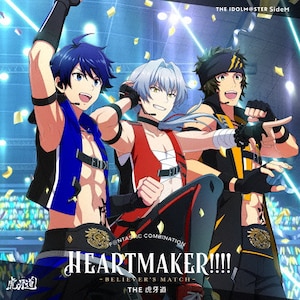THE IDOLM@STER SideM F@NTASTIC COMBINATION`HEARTMAKER!!!!` -BELIEVER'S MATCH- THE Չ  W[I(erE),䋝(RJː)]& THE Չ哹[̓^P(Ց),~鎛(_P),()]