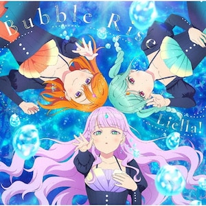 Bubble Rise / Special Color y2bՁz|Liella!|LACM-24661
