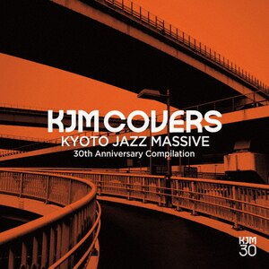 KJM COVERS Kyoto Jazz Massive 30th Anniversary Compilation|Kyoto Jazz Massive|POCS-23048