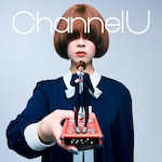 Channel U(�ʏ��)|�Ή��F�Љ�|ESCL-6063       