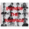 (R)ENEW  THE RAMPAGE from EXILE TRIBE
