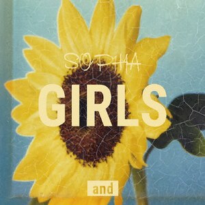 GIRLS and(初回生産限定盤)【CD+DVD】|SOPHIA|TFCC-81131/2