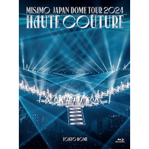 MISAMO JAPAN DOME TOUR 2024 “HAUTE COUTURE"(初回限定盤)【Blu-ray】|MISAMO|WPXL-90337