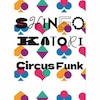 楽天ブックス: Circus Funk (初回生産限定盤B CD＋DVD＋グッズ＋