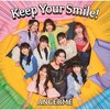 Keep Your Smile!  �A���W������