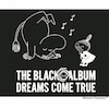 THE BLACK �� ALBUM(DREAMS COME TRUE �E MOOMIN Special Collaboration�� /���񐶎Y����)  DREAMS COME TRUE