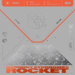 ROCKET(���񐶎Y�����)|BURNOUT SYNDROMES|ESCL-6245
