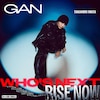 Who's Next/RISE NOW(�������:MV &JACKET MAKING��)  GAN(��c���T)