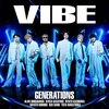 [����d�l]VIBE(DVD�t)  GENERATIONS from EXILE TRIBE
